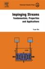 Image for Impinging Streams : Fundamentals, Properties and Applications