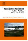 Image for Pesticide risk assessment in rice paddies  : theory and practice