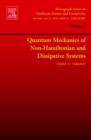 Image for Quantum mechanics of non-Hamiltonian and dissipative systems : Volume 7