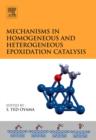 Image for Mechanisms in Homogeneous and Heterogeneous Epoxidation Catalysis