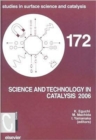 Image for Science and Technology in Catalysis : 5th Tokyo Conference on Advanced Catalytic Science and Technology : Volume 172