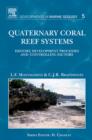 Image for Quaternary Coral Reef Systems