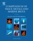 Image for Compendium of trace metals and marine biotaVolume 1,: Plants and invertebrates