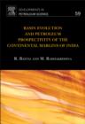 Image for Basin evolution and petroleum prospectivity of the continental margins of India : volume 59
