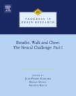 Image for Breathe, walk and chew: the neural challenge. : 187-188