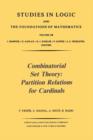 Image for Combinatorial Set Theory: Partition Relations for Cardinals