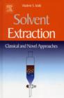 Image for Solvent extraction  : classical and novel approaches