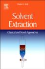 Image for Solvent extraction: classical and novel approaches