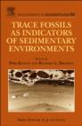 Image for Trace fossils as indicators of sedimentary environments : volume 64