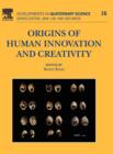 Image for Origins of human innovation and creativity : Volume 16