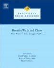 Image for Breathe, Walk and Chew; The Neural Challenge: Part II : Volume 188