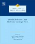 Image for Breathe, Walk and Chew; The Neural Challenge: Part II