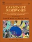 Image for Carbonate reservoirs: porosity and diagenesis in a sequence stratigraphic framework.