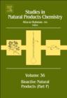 Image for Studies in natural products chemistry.: (Bioactive natural products) : Volume 36,