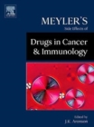 Image for Meyler&#39;s Side Effects of Drugs Used in Cancer and Immunology