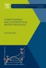 Image for Hydrothermal and supercritical water processes : Volume 5