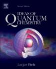 Image for Ideas of quantum chemistry : 30