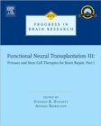 Image for Functional Neural Transplantation III