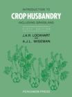 Image for Introduction to Crop Husbandry: Including Grassland