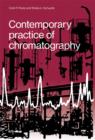 Image for Contemporary Practice of Chromatography