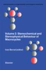 Image for Stereochemical and Stereophysical Behaviour of Macrocycles:  (Stereochemical and Stereophysical Behaviour of Macrocycles.) : v. 2,