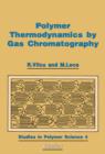 Image for Polymer Thermodynamics by Gas Chromatography