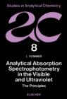 Image for Analytical Absorption Spectrophotometry in the Visible and Ultraviolet: The Principles