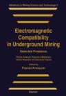 Image for Electromagnetic Compatibility in Underground Mining: Selected Problems