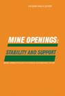 Image for Mine Openings: Stability and Support