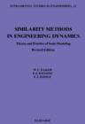 Image for Similarity Methods in Engineering Dynamics: Theory and Practice of Scale Modeling