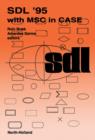Image for Sdl &#39;95 With Msc in Case: Proceedings of the Seventh Sdl Forum, Oslo, Norway, 26-29 September 1995