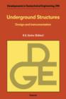Image for Underground Structures: Design and Instrumentation