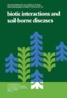 Image for Biotic Interactions and Soil-Borne Diseases