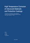 Image for High Temperature Corrosion of Advanced Materials and Protective Coatings