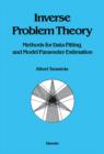 Image for Inverse Problem Theory: Methods for Data Fitting and Model Parameter Estimation