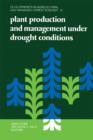 Image for Plant Production and Management under Drought Conditions