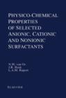 Image for Physico-Chemical Properties of Selected Anionic, Cationic and Nonionic Surfactants