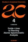 Image for Guide-Lines to Planning Atomic Spectrometric Analysis
