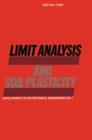 Image for Limit analysis and soil plasticity : 7
