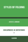 Image for Styles of folding: mechanics and mechanisms of folding of natural elastic materials