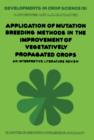 Image for Application of mutation breeding methods in the improvement of vegetatively propagated crops: an interpretive literature review