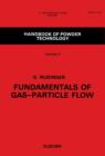 Image for Fundamentals of Gas-particle Flow.: Elsevier Science Inc [distributor],.