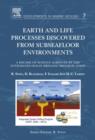 Image for Earth and life processes discovered from subseafloor environments: a decade of science achieved by the Integrated Ocean Drilling Program (IODP) : volume 7