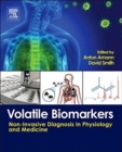 Image for Volatile biomarkers  : non-invasive diagnosis in physiology and medicine