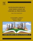 Image for Integrated Design and Simulation of Chemical Processes