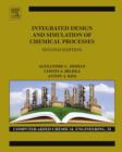 Image for Integrated design and simulation of chemical processes.