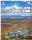 Image for Direct methane to methanol: foundations and prospects of the process