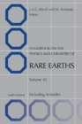 Image for Handbook on the physics and chemistry of rare earthsVolume 45 : Volume 45