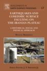 Image for Earthquakes and coseismic surface faulting on the Iranian Plateau: a historical, social and physical approach