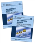 Image for Handbook of crystal growth: Bulk crystal growth : Volume 2A-2B